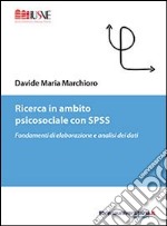 Ricerca in ambito psicosociale con SPSS