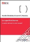 La superficie bianca libro