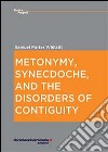 Metonymy, synecdoche, and the disorders of contiguity libro