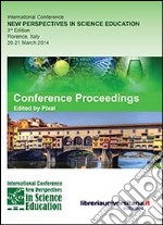 Conference proceedings. New perspectives in science education 6th edition (Firenze, 16-17 marzo 2017) libro