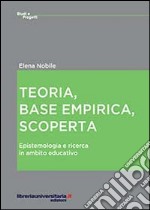 Teoria, base empirica, scoperta libro