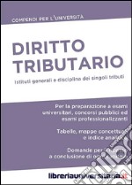 Diritto tributario. Compendio per l'università libro