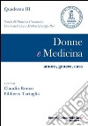 Donne e medicina. Amore, genere, cura libro