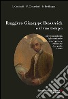 Ruggiero Giuseppe Boscovich e il suo tempo libro