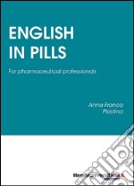 English in Pills. For pharmaceutical professionals