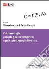 Criminologia, psicologia investigativa e psicopedagogia forense libro