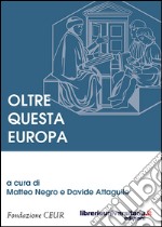 Oltre questa europa