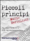 Piccoli principi. Notabilato locale e crisi della rappresentanza politica libro