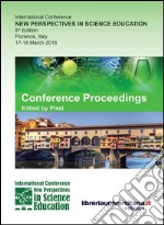 Conference proceedings. New perspectives in science education 6th edition (Firenze, 16-17 marzo 2017) libro