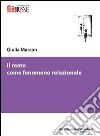 Il reato come fenomeno relazionale libro di Marcon Giulia