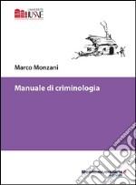 Manuale di criminologia