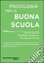 Psicologia per la buona scuola libro