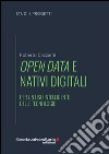 Open data e nativi digitali. Per un uso intelligente delle tecnologie libro