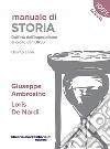 Manuale di storia. Dall'età dell'imperialismo al crollo dell'URSS. Quinto anno. Per le Scuole superiori libro