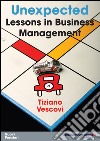 Unexpected lessons in business management libro