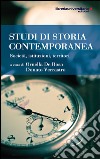 Studi di storia contemporanea. Società, istituzioni, territori libro di De Rosa O. (cur.) Verrastro D. (cur.)