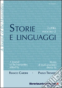 Storie e linguaggi. Rivista di studi umanistici (2016). Vol. 2 libro