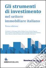 Gli strumenti di investimento nel settore immobiliare italiano