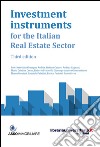 Investment instruments for the italian real estate sector libro