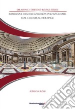 Immersive high resolution photographs for cultural heritage. Vol. 2