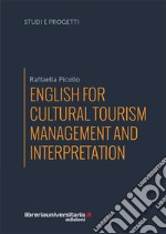 English for cultural tourism management and interpretation libro