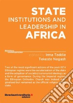 State institutions and leadership in Africa libro