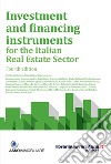 Investment and financing instruments for the italian real estate sector libro