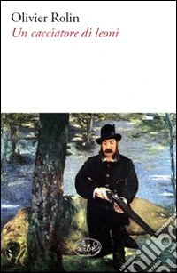 Un cacciatore di leoni
