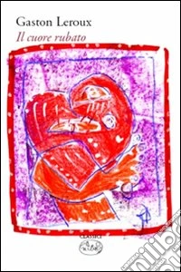 Il Cuore rubato