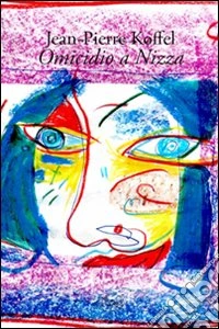 Omicidio a Nizza libro