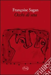 Occhi di seta