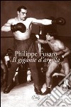 Il gigante d'argilla libro