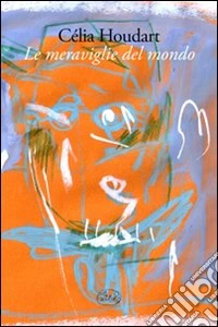 Le Meraviglie del mondo libro