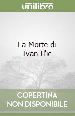 La Morte di Ivan Il'ic libro