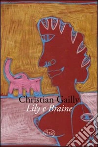 Lily e Braine