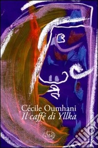 Il caffè di Yllka
