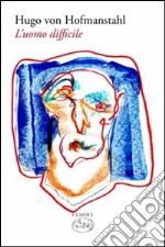 L'Uomo difficile