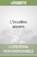 L'Uccellino azzurro libro