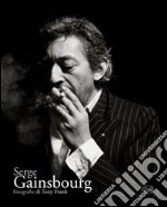 Serge Gainsbourg. Ediz. illustrata