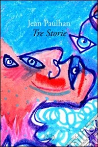 Tre storie