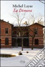 La Dimora libro