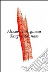 Sangue dannato libro