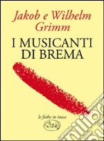 I Musicanti di Brema libro