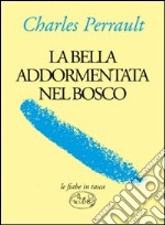 La Bella addormentata nel bosco libro