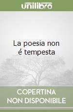 La poesia non é tempesta libro