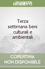 Terza settimana beni culturali e ambientali libro