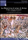 La Maremma al tempo di Arrigo. Società e paesaggio nel Trecento. Continuità e trasformazione libro