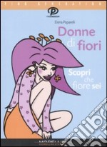 Donne di fiori. Scopri che fiore sei