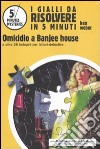 Omicidio a Banjee house e altri 26 indagini per lettori-detective libro