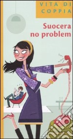 Suocera no problem libro